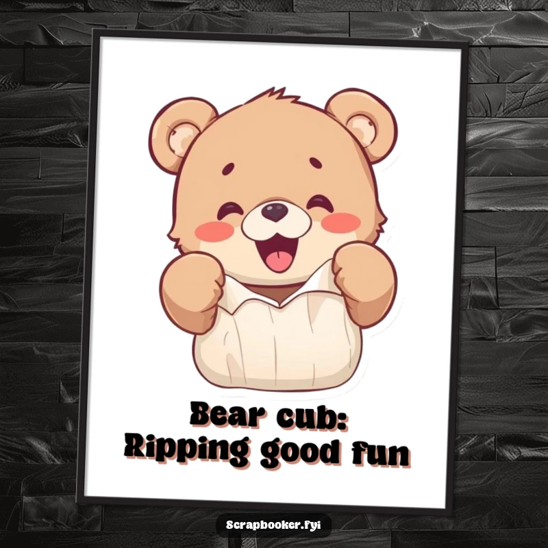 Funny Free Printable Bear Cub Wall Art: Excited bear cub gleefully ripping colorful paper with paws, adding playful humor.