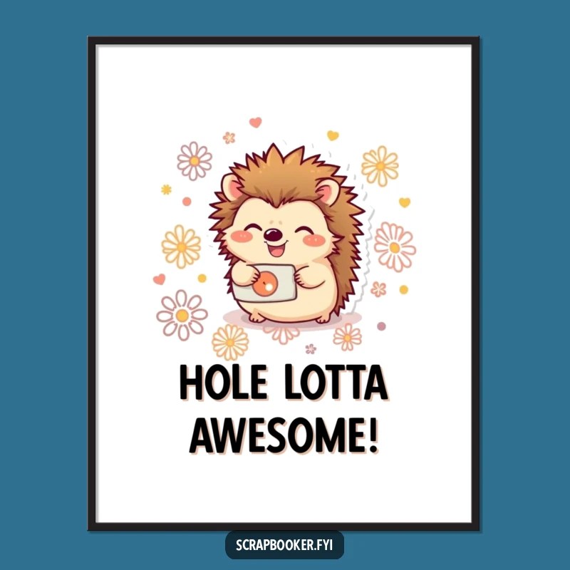 Free Printable Wall Art: Joyful Hedgehog Punch Artist, Funny Downloadable Craft Decor