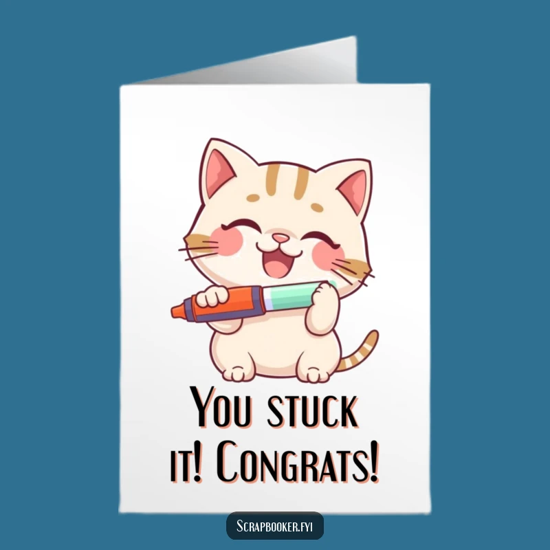Free Printable Congrats Card: Hilarious Cat Glue Stick for Your Big Win!