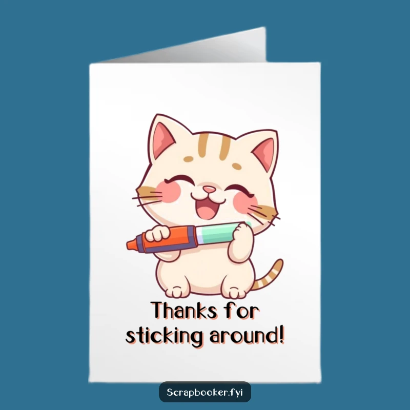 Funny Free Printable Thank You Card: Grateful Cat Glue Stick Expresses Thanks!