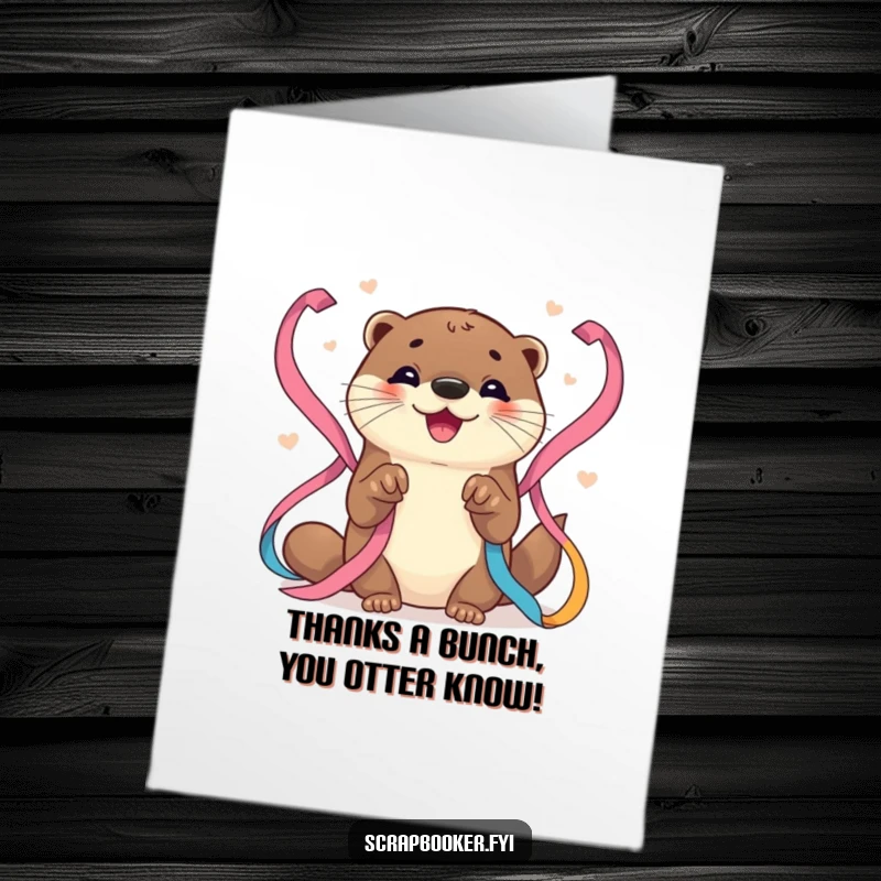 Funny Free Printable Thank You Card: A cute otter skillfully arranging colorful ribbons, a thoughtful gesture of thanks.