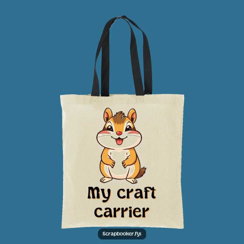 Funny Chipmunk Tote Bag - Carry Your Craft Supplies with Joy